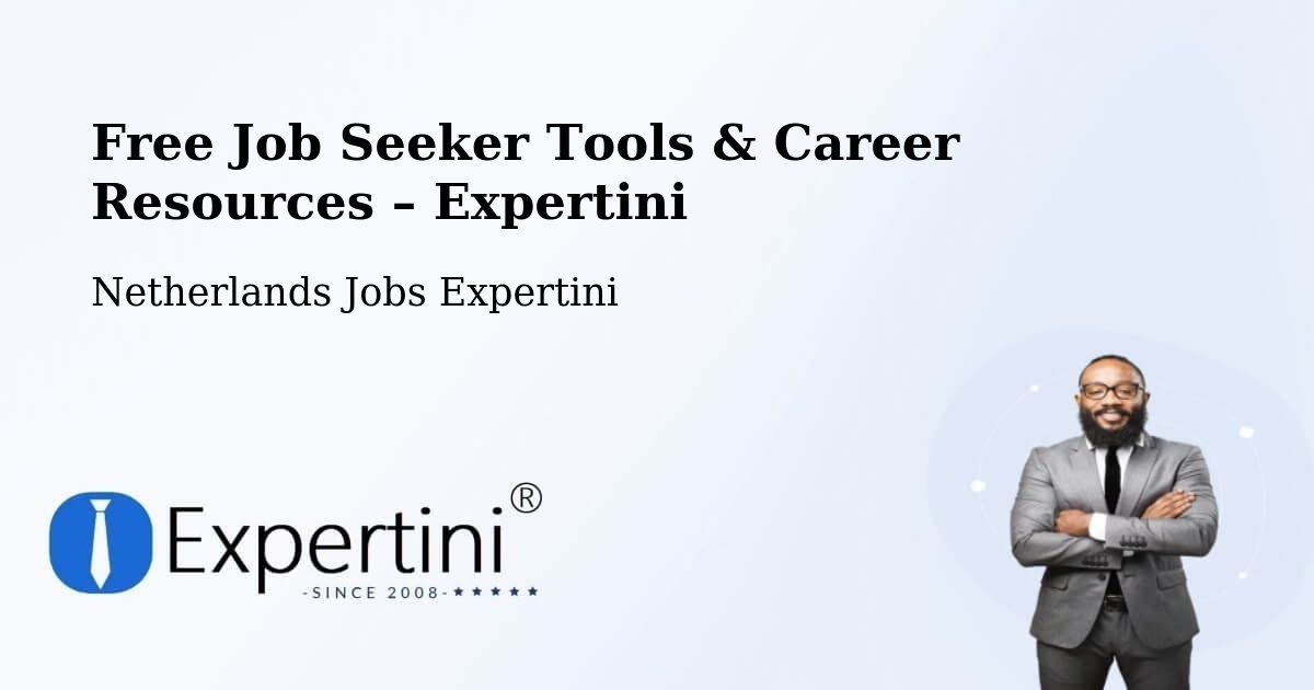 Free Job Seeker Tools & Career Resources – Langweer - Langweer, Netherlands Jobs Expertini